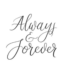 Always and Forever